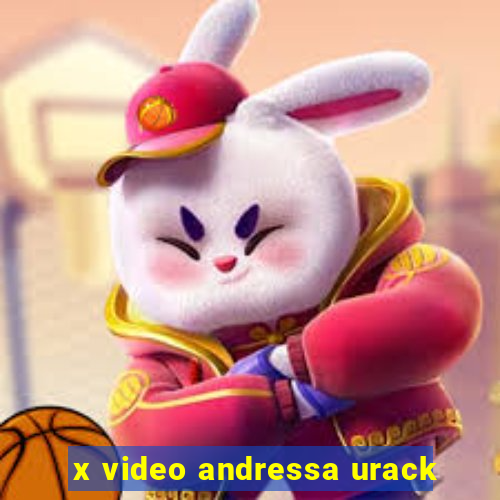 x video andressa urack